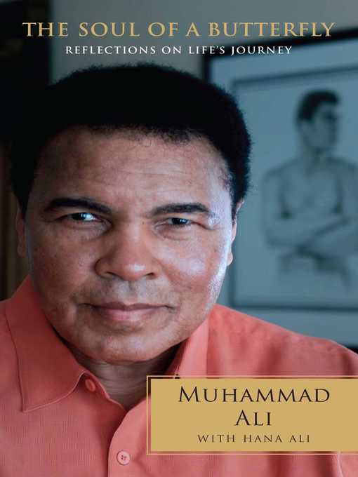 Title details for The Soul of a Butterfly by Muhammad Ali - Wait list